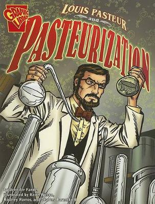 Book cover for Louis Pasteur and Pasteurization (Inventions and Discovery)
