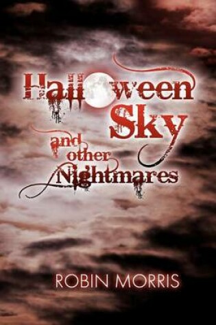 Cover of Halloween Sky and Other Nightmares