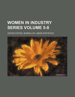 Book cover for Women in Industry Series Volume 5-8