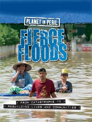 Cover of Planet in Peril: Fierce Floods