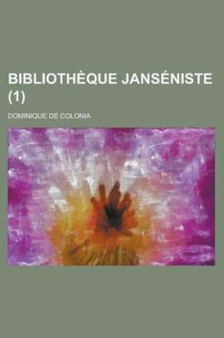 Cover of Bibliotheque Janseniste (1 )