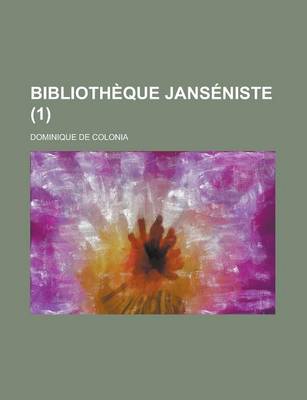 Book cover for Bibliotheque Janseniste (1 )