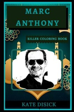 Cover of Marc Anthony Killer Coloring Book