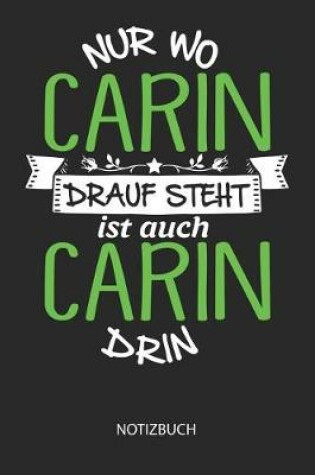 Cover of Nur wo Carin drauf steht - Notizbuch