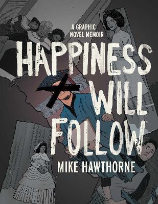 Book cover for Happiness Will Follow