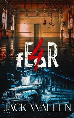 Book cover for fEaR 4