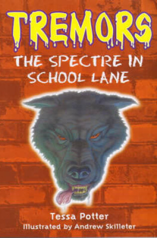 Cover of Spectre in School Lane