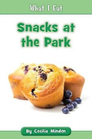Cover of Snacks at the Park