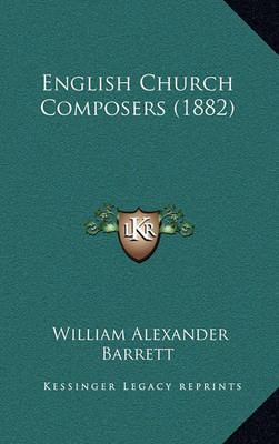 Book cover for English Church Composers (1882)