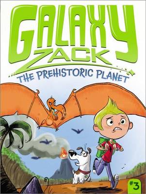 Book cover for Galaxy Zack: Prehistoric Planet