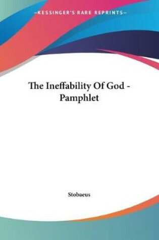 Cover of The Ineffability Of God - Pamphlet