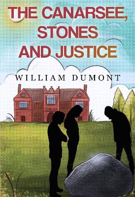 Book cover for The Canarsee, Stones and Justice