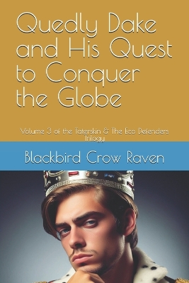 Cover of Quedly Dake and His Quest to Conquer the Globe