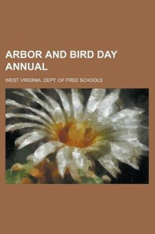 Cover of Arbor and Bird Day Annual