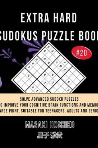 Cover of Extra Hard Sudokus Puzzle Book #20