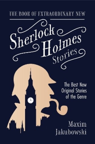 Cover of The Book of Extraordinary New Sherlock Holmes Stories