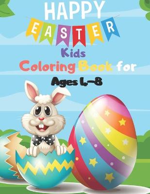 Book cover for Happy Easter Coloring Book for Kids Ages 4-8