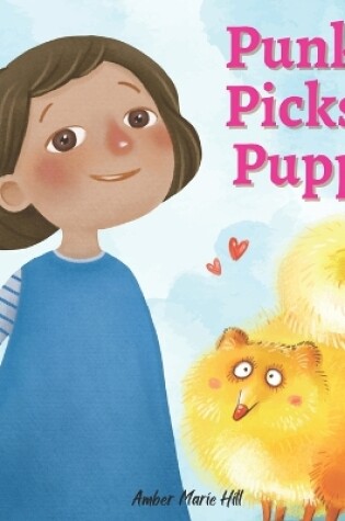 Cover of Punky Picks a Puppy