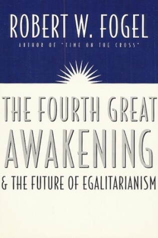 Cover of The Fourth Great Awakening and the Future of Egalitarianism