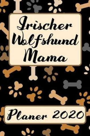 Cover of IRISCHER WOLFSHUND MAMA Planer 2020