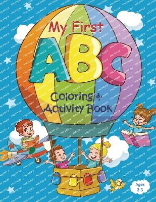 Book cover for My First ABC Coloring & Activity Book