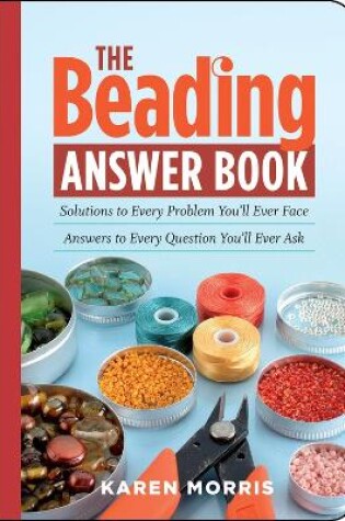 Cover of The Beading Answer Book