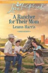 Book cover for A Rancher For Their Mom