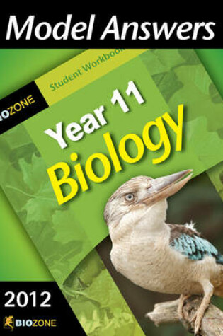 Cover of Model Answers Year 11 Biology 2012 Student Workbook