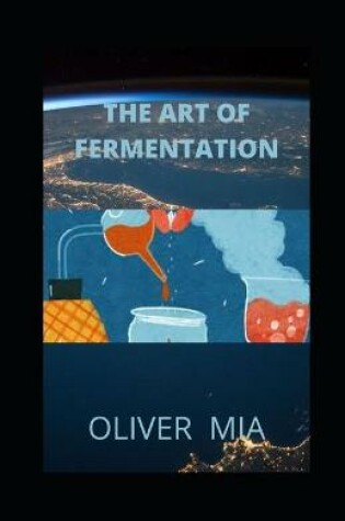 Cover of The Art of Fermentation