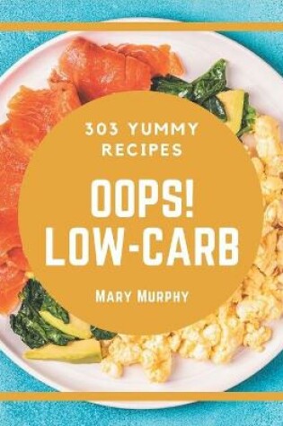 Cover of Oops! 365 Yummy Low-Carb Recipes