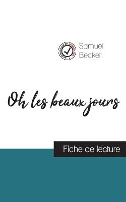 Book cover for Oh les beaux jours de Samuel Beckett (fiche de lecture et analyse complete de l'oeuvre)
