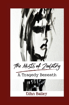 Cover of The Mists of Zealotry