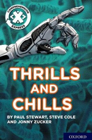 Cover of Project X Comprehension Express: Stage 3: Thrills and Chills Pack of 6