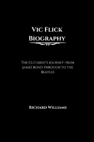 Cover of Vic Flick Biography