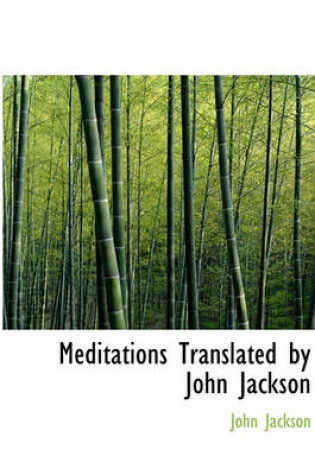 Cover of Meditations Translated by John Jackson