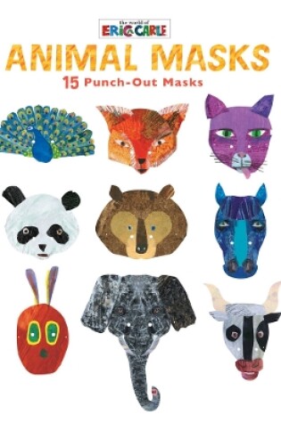 Cover of The World of Eric Carle Animal Masks