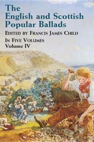 Cover of The English and Scottish Popular Ballads, Vol. 4