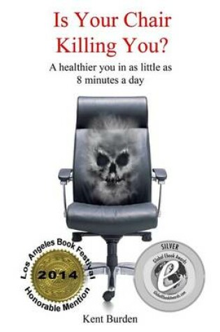 Cover of Is Your Chair Killing You?