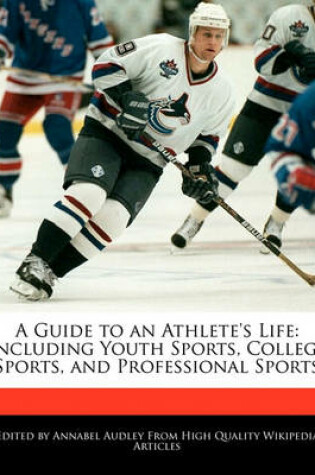 Cover of A Guide to an Athlete's Life