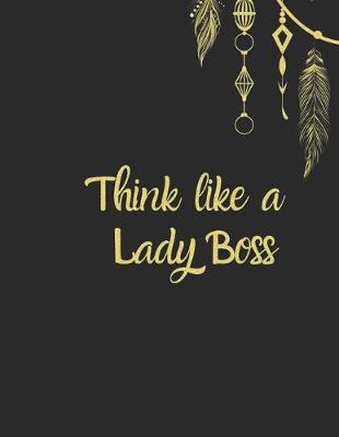 Book cover for Think like a lady Boss