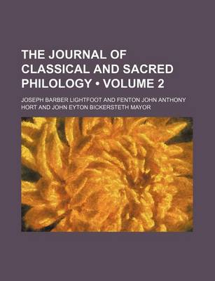 Book cover for The Journal of Classical and Sacred Philology (Volume 2)