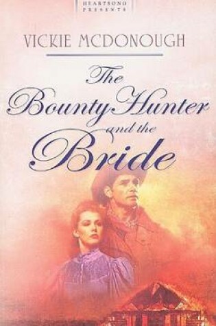Cover of A Bounty Hunter and the Bride