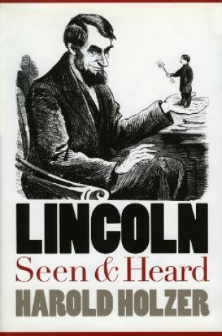 Cover of Lincoln Seen and Heard