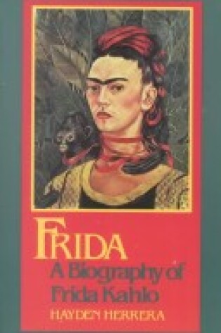 Cover of Frida, a Biography of Frida Kahlo