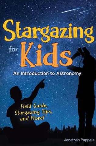 Cover of Stargazing for Kids