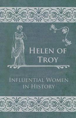 Book cover for Helen of Troy - Influential Women in History