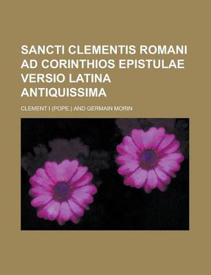 Book cover for Sancti Clementis Romani Ad Corinthios Epistulae Versio Latina Antiquissima