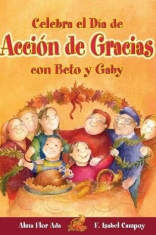 Cover of Celebra el Dia de Accion de Gracias Con Beto y Gaby