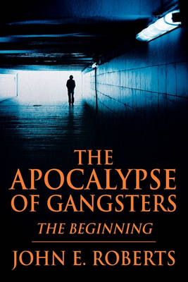 Book cover for The Apocalypse of Gangsters