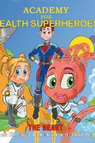 Cover of Academy for Health Superheroes